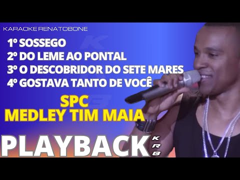 MEDLEY TIM MAIA (AO VIVO) – SPC – PLAYBACK DEMONSTRAÇÃO