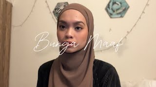 Bunga Maaf - The Lantis (Covered by Wani Annuar)