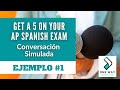Simulated Conversations and AP Spanish Language and Culture Exam