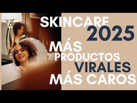 LAS CLAVES para COMPRAR MEJOR SKINCARE en 2025 | EVITA EL "PRODUCTO VIRAL"