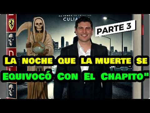 "La Noche Que Iván Archivaldo Se Burló de la Muerte" PART 3