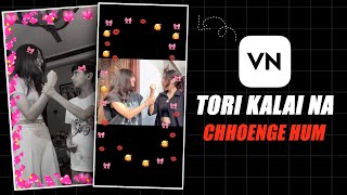 Mori Kalai Na Modo Piya Instagram Trending Video Editing | Chalao Na Naino Se Song Reels Editingi