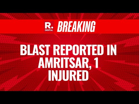 Breaking News: Blast Reported In Amritsar's Majitha Bypass Area, 1 Injured & Investigation Underway