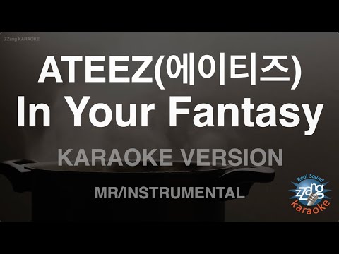 [짱가라오케/노래방] ATEEZ(에이티즈)-In Your Fantasy (MR/Instrumental) [ZZang KARAOKE]