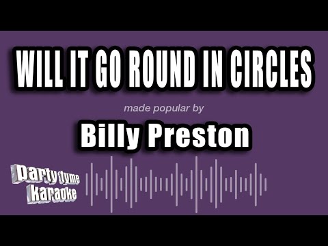 Billy Preston – Will It Go Round In Circles (Karaoke Version)