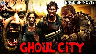Ghoul City | Zombie Action Movie in English | Hollywood Movie in HD with Eng Sub