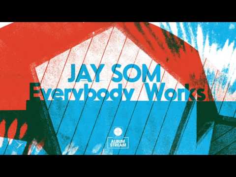 Jay Som Everybody Works Rar Jobs Ecityworks