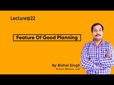 Feature Of Good Planning  II Business Management II Lecture@22 II By Bishal Singh