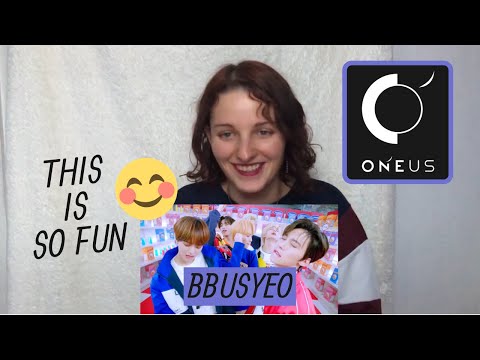 Vidéo ONEUS _ BBUSYEO MV REACTION
