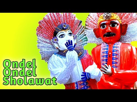 Masya Allah 💖💖 Ondel Ondel Merah Putih Sholawatan Ya Dzal Jalali Wal Ikrom