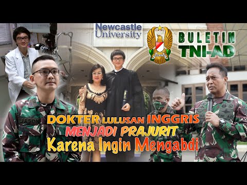 Dokter Lulusan Inggris Menjadi Prajurit Karena Ingin Mengabdi | BULETIN TNI AD