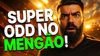 Super Odds no jogo do MENGÃO !