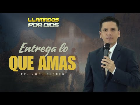 ENTREGA LO QUE AMAS