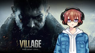 【魔法！】「Resident Evil Village」我都沒玩過七代捏 沒關係 高速通關 #1 | Vtuber 遊戲遊戲實況