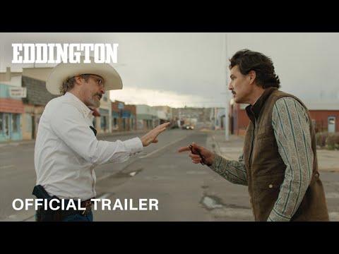 Eddington - Official Trailer