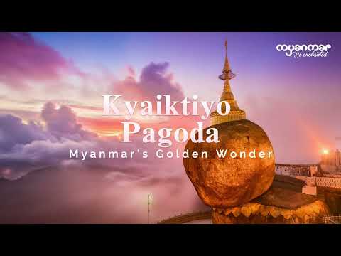 Kyaiktiyo Pagoda