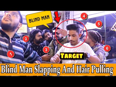 Blind Man Slapping And Hair Pulling Prank || Slapping Prank || ‪Our Entertainment