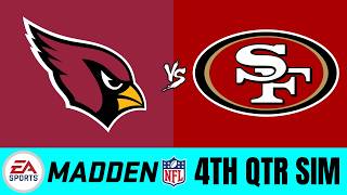 Week 3: Cardinals vs 49ers - 4TH QUARTER SIM (Madden with Updated Rosters for 2026-27)