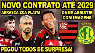 FLAMENGO FECHOU A NEGOCIAÇÃO E FEZ O ANÚNCIO OFICIAL! ARRASCA ZOOU PLATA! ASSISTIR MENGO X MIRASSOL!