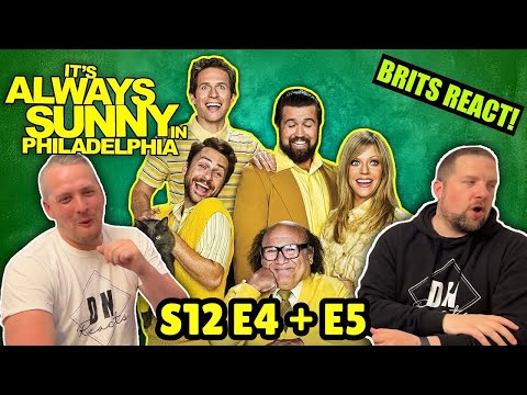 British Guys React to It's Always Sunny In Philadelphia S12 E4 + E5