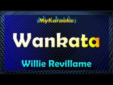 WANKATA - Karaoke version in the style of WILLIE REVILLAME