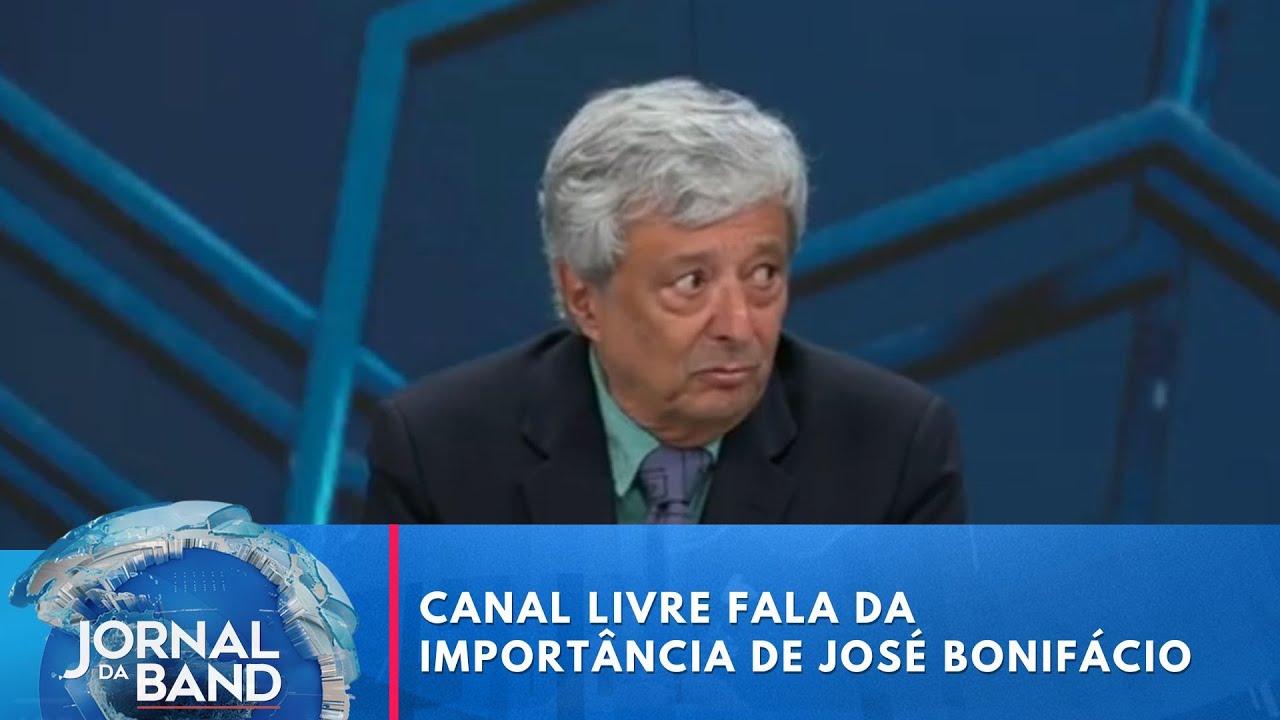 Canal Livre fala da importância de José Bonifácio na Independência do Brasil