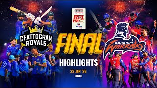 BPL 2026 FINAL Highlights | Chattogram Royals 🆚 Rajshahi Warriors