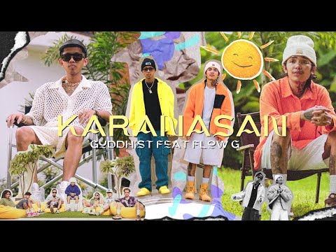 Guddhist Gunatita ft. Flow G - KARANASAN (Official Music Video) prod. by Brian Luna