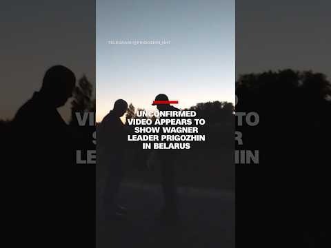 Unconfirmed video appears to show Wagner leader Prigozhin in Belarus