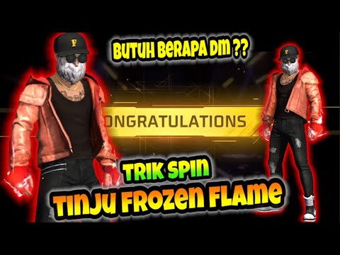 TRIK SPIN TINJU FROZEN FLAME PUNCH !! CARA HOKI SPIN SKIN TINJU BARU FROZEN FLAME PUNCH, BERAPA DM ?