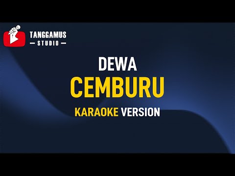 Dewa – Cemburu (Karaoke)