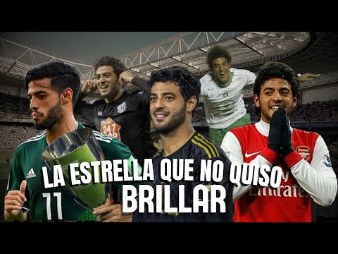 Carlos Vela - La Estrella que Nunca Quiso Brillar