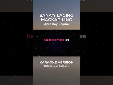 Sana'y Laging Magkapiling (Karaoke) #goldenkeyskaraoke #karaoke #opm