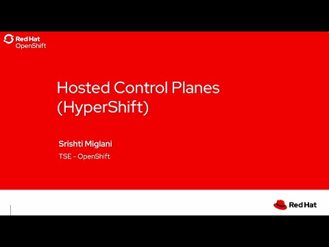 Deep Dive into Hosted Control Planes (HCP) on Red Hat OpenShift Container Platform