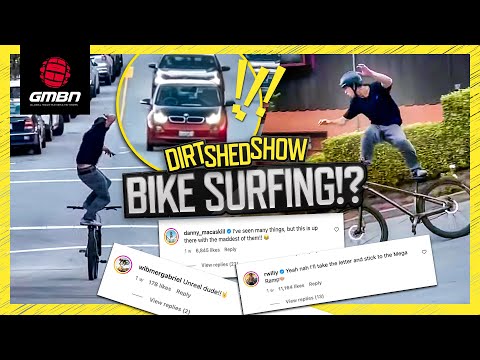 The Craziest Ways To Use A Mountain Bike! | Dirt Shed Show 498