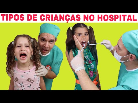 TIPOS DE CRIANÇAS NO HOSPITAL | NICOLE DUMER