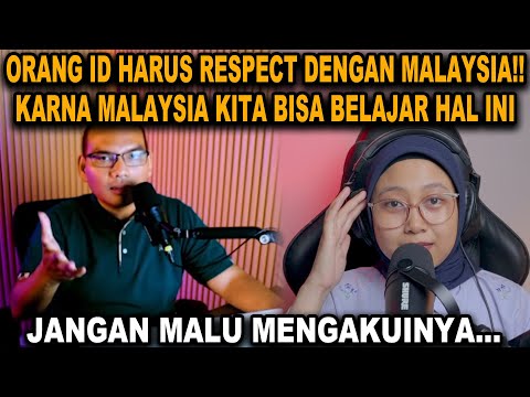 ORANG ID HARUS RESPECT DENGAN MALAYSIA❗KARNA MALAYSIA KITA BISA BELAJAR BANYAK HAL