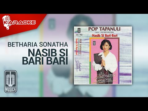 Betharia Sonatha – Nasib Si Bari Bari (Official Karaoke Video)