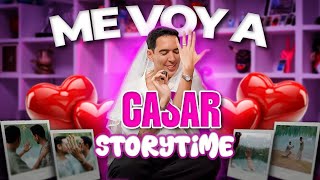 ME VOY A CASAR! 💍 - STORYTIME