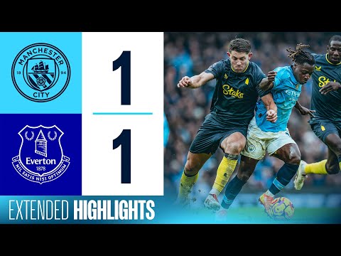 EXTENDED HIGHLIGHTS | Man City 1-1 Everton | City held to a draw by resilient Toffees