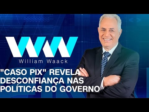 AO VIVO: WW -  "CASO PIX" REVELA DESCONFIANÇA NAS POLÍTICAS DO GOVERNO - 15/01/2025