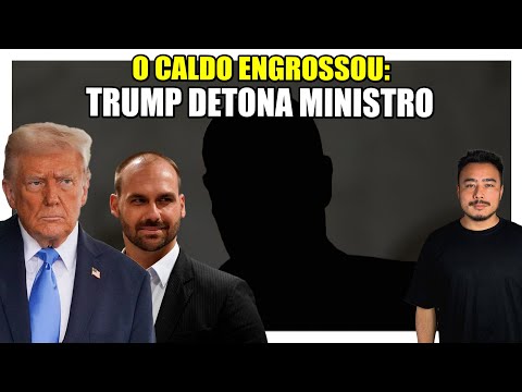 🟥 O caldo engrossou: Trump parte pra cima do ministro e detona perseguição contra Eduardo Bolsonaro!