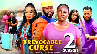IRREVOCABLE CURSE PT 2  (New Movie) Stanely Igboanugo,Ella Idu,Oma Nnanna 2025 Latest Nigerian Movie
