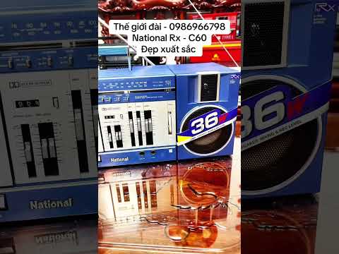#shorts #video #hashtag #xuhuongyoutube #nationalc60 #rx-C60 - National Rx - C60