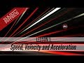 Exploring Speed, Velocity, and Acceleration in Physics