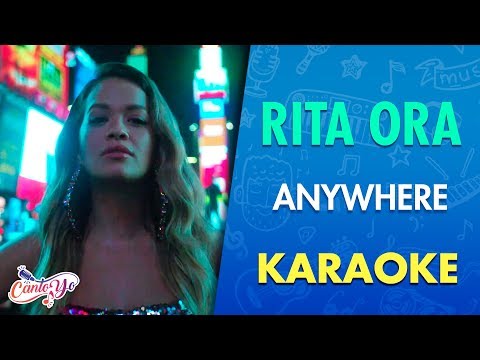 Rita Ora – Anywhere (Karaoke) | CantoYo
