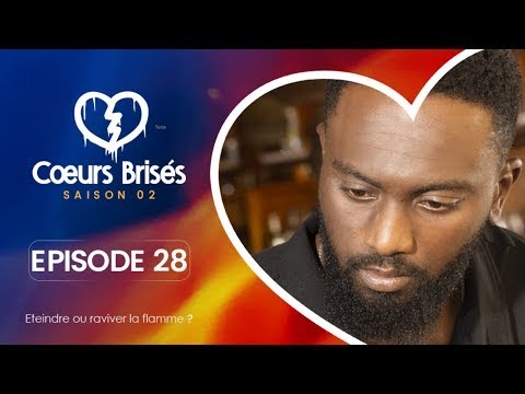 COEURS BRISÉS - Saison 2 - Episode 28