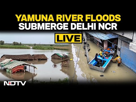 Delhi Floods | Yamuna River Floods Hit Homes, Roads And Markets In Delhi NCR | LIVE