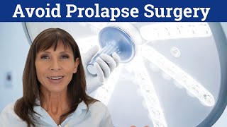 How to Avoid Prolapse Surgery - 2 BEST Physio Treatments