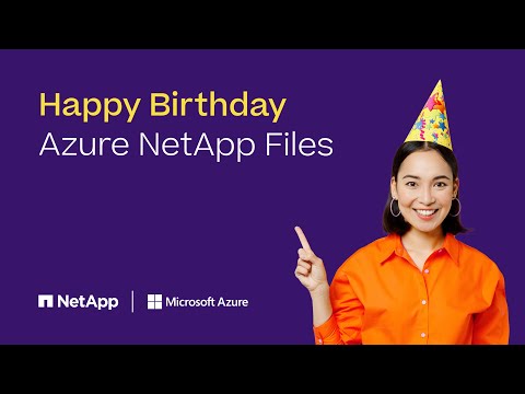 Azure NetApp Files birthday bash